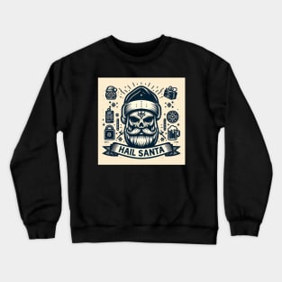 Hail Santa - Skull Crewneck Sweatshirt